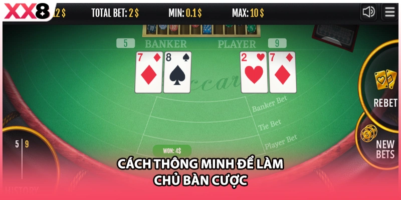 Cách thông minh để làm chủ bàn cược 