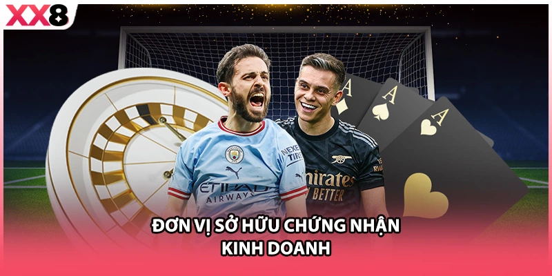 Đơn vị sở hữu chứng nhận kinh doanh
