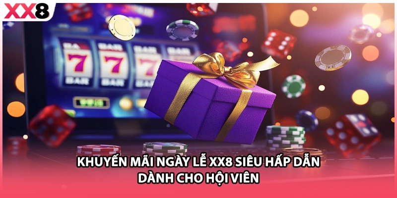 Khuyến Mãi Ngày Lễ XX8 Siêu Hấp Dẫn Dành Cho Hội Viên