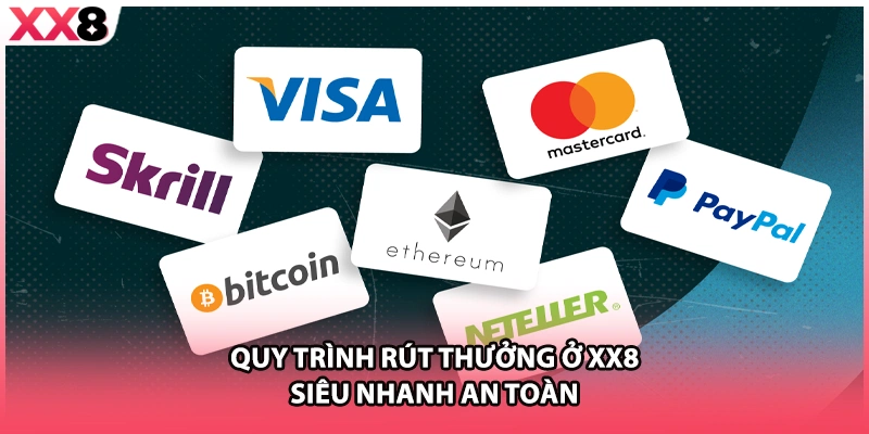 Quy trình rút thưởng ở XX8 siêu nhanh an toàn 