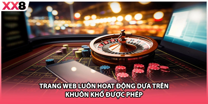 Trang web luôn hoạt động dựa trên khuôn khổ được phép